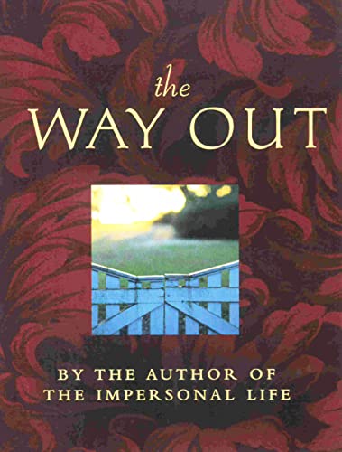 Stock image for THE WAY OUT: Includes: The Way Beyond, Weath, The Teacher for sale by Goodwill of Colorado