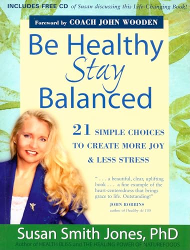Stock image for Be Healthy - Stay Balanced for sale by Hawking Books