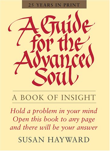 Beispielbild fr Guide for the Advanced Soul: A Book of Insight zum Verkauf von WorldofBooks
