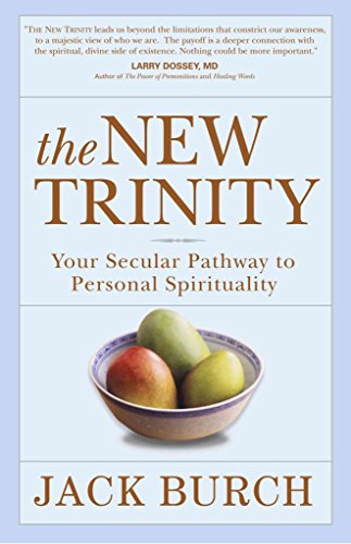 Imagen de archivo de The New Trinity: Your Secular Pathway to Personal Spirituality a la venta por ThriftBooks-Atlanta