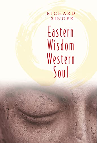 Stock image for EASTERN WISDOM WESTERN SOUL: 111 Meditations for Everyday Enlightenment for sale by SecondSale