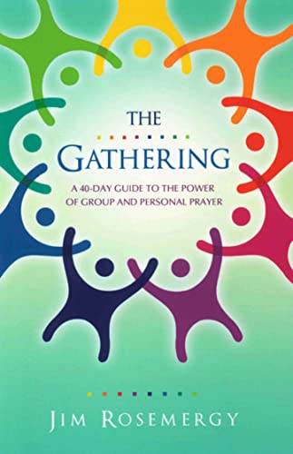 Beispielbild fr The Gathering: A 40-Day Guide to the Power of Group and Personal Prayer zum Verkauf von Books From California