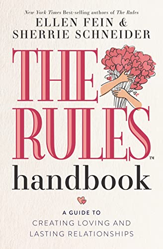Stock image for The Rules Handbook: A Guide to Creating Loving and Lasting Relationships for sale by Big River Books