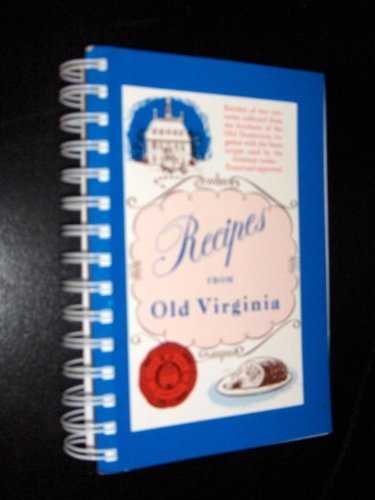 Imagen de archivo de Recipes from Old Virginia a la venta por Wonder Book