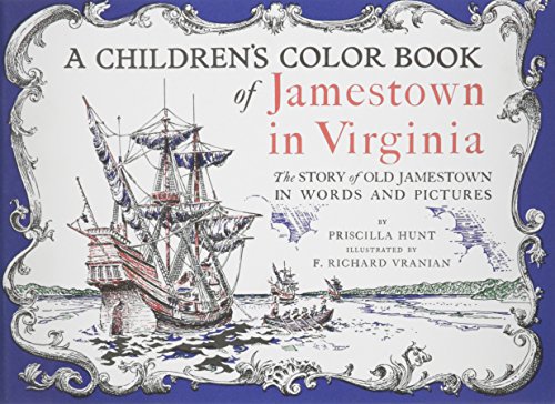 Imagen de archivo de A Children's Color Book of Jamestown in Virginia a la venta por SecondSale