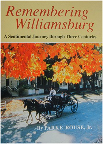 Imagen de archivo de Remembering Williamsburg a la venta por Booketeria Inc.