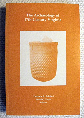 Stock image for The Archaeology of 17th-century Virginia for sale by Wonder Book