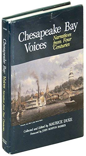 Imagen de archivo de Chesapeake Bay Voices: Narratives from Four Centuries a la venta por The Way We Were Bookshop