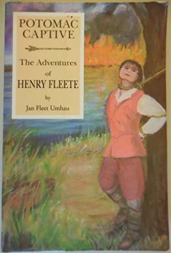 Stock image for Potomac Captive: The Adventures of Henry Fleete for sale by Front Cover Books