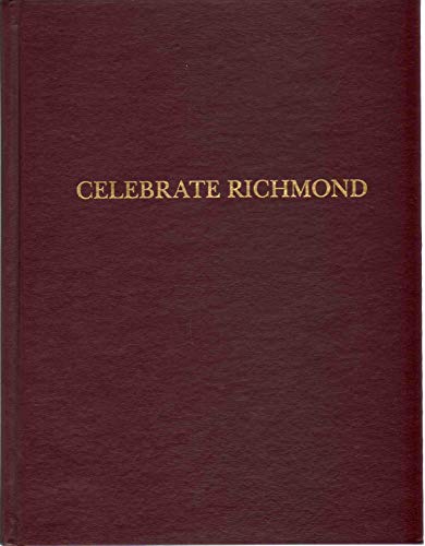 Stock image for CELEBRATE RICHMOND for sale by ThriftBooks-Atlanta