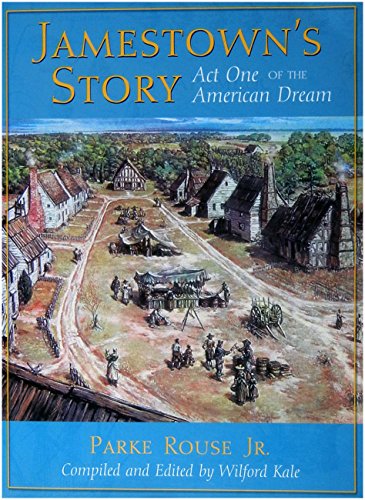 Beispielbild fr Jamestown's Story: Act One of the American Dream zum Verkauf von Pomfret Street Books