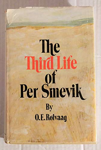 Stock image for The Third Life of Per Smevik for sale by GF Books, Inc.