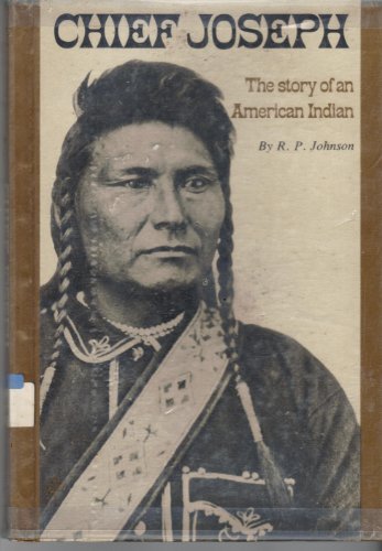 Beispielbild fr Chief Joseph - The Story of An American Indian zum Verkauf von UHR Books