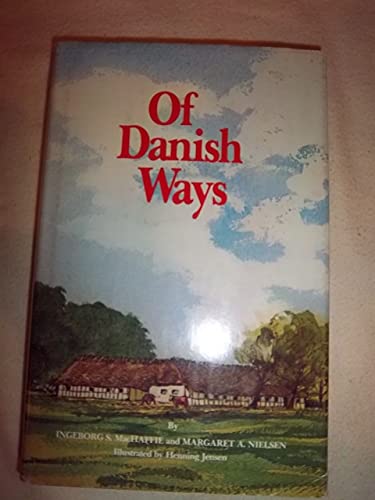 9780875180946: Of Danish ways (Heritage books)