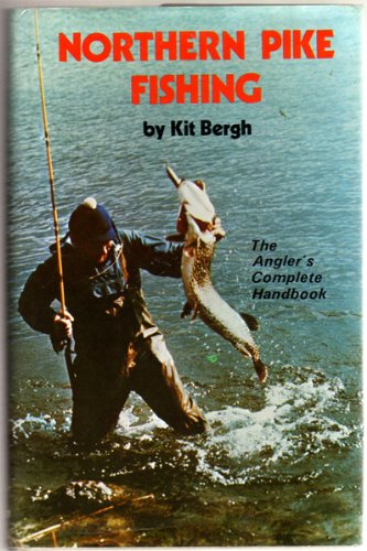 Beispielbild fr Northern pike fishing: The angler's complete handbook zum Verkauf von Front Cover Books