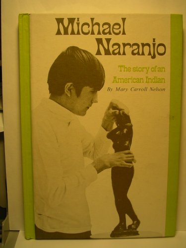 Michael Naranjo (9780875181110) by Nelson, Mary Carroll