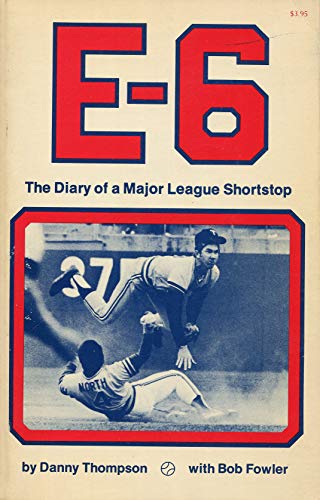 Beispielbild fr E-6: The Diary of a Major League Shortstop zum Verkauf von Front Cover Books