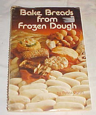 Imagen de archivo de Bake Breads from Frozen Dough a la venta por Orion Tech