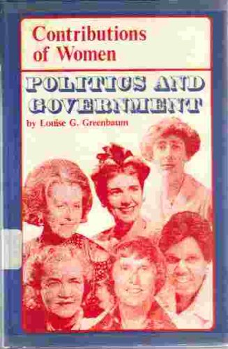 Beispielbild fr Contributions of Women Politics and Government zum Verkauf von Redux Books