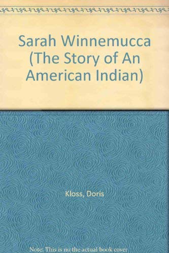 Beispielbild fr Sarah Winnemucca: The Story of an American Indian. zum Verkauf von Burm Booksellers