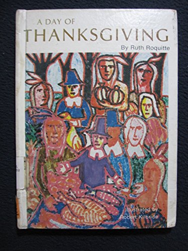 Imagen de archivo de A Day of Thanksgiving a la venta por Wonder Book