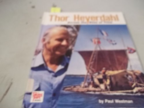 Imagen de archivo de Thor Heyerdahl, Across the Seas of Time a la venta por Better World Books