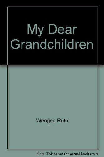 My Dear Grandchildren