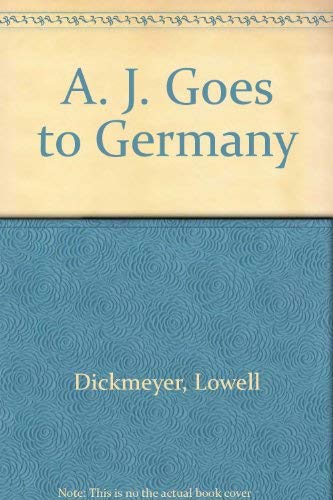 Imagen de archivo de A. J. Goes to Germany (Soccer Adventure Ser.) a la venta por The Aviator's Bookshelf