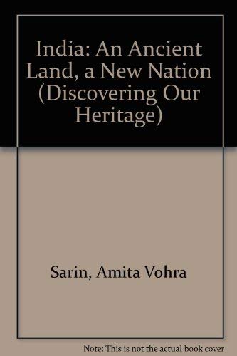 Beispielbild fr India: An Ancient Land, a New Nation (Discovering Our Heritage) zum Verkauf von BooksRun