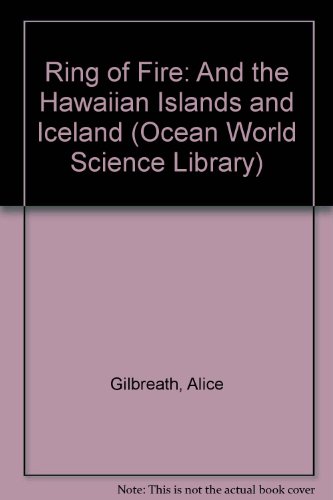 Stock image for Ring of Fire and the Hawaiian Islands and Iceland for sale by ThriftBooks-Dallas
