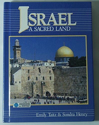 Beispielbild fr Israel: A Sacred Land (Discovering Our Heritage Series) zum Verkauf von Robinson Street Books, IOBA