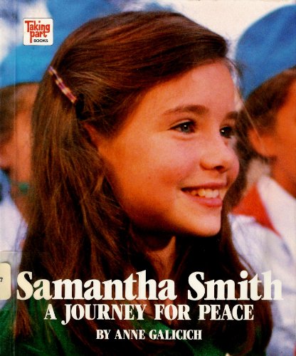 9780875183671: Samantha Smith: A Journey for Peace (Taking Part Series) [Idioma Ingls]
