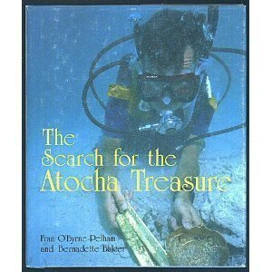 Stock image for The Search for the Atocha Treasure for sale by Once Upon A Time Books