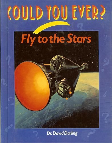 Imagen de archivo de Could You Ever Fly to the Stars? a la venta por Wonder Book