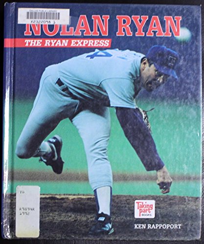 Stock image for Nolan Ryan: The Ryan Express (TAKING PART) for sale by Your Online Bookstore