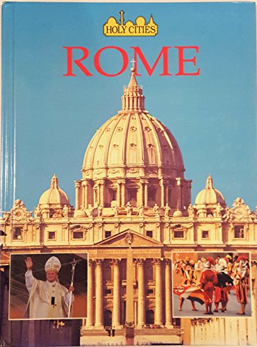 Rome (Holy Cities) (9780875185705) by Pirotta, Saviour