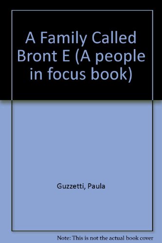 Imagen de archivo de A Family Called Bronte (People in Focus) a la venta por Wonder Book