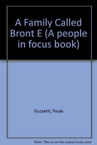 Stock image for A Family Called Bronte (People in Focus) for sale by Wonder Book