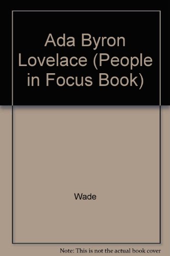 9780875185989: Ada Byron Lovelace (People in Focus Book)