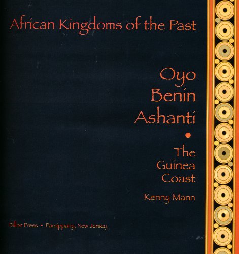 9780875186573: Oyo, Benin, Ashanti: The Guinea Coast