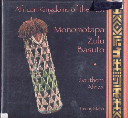 Stock image for Monomotapa, Great Zimbabwe, Zululand, Lesotho : Southern Africa for sale by Better World Books