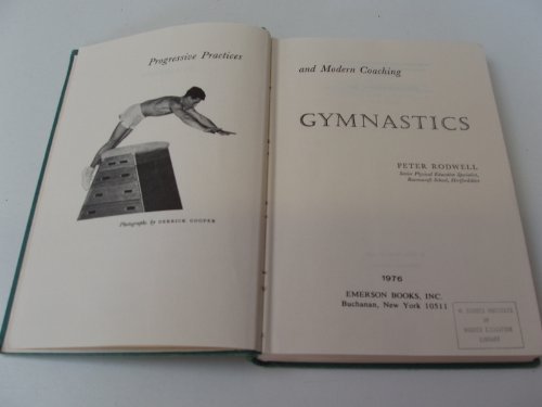 Stock image for Gymnastics Progressive Practices and Modern Coaching for sale by Cheryl's Books