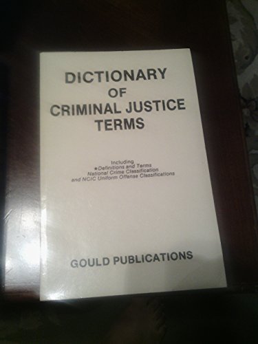 Stock image for Dictionary of Criminal Justice Terms for sale by SecondSale