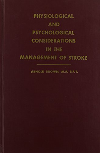 9780875270944: Physiological and Psychological Considerations in the Management of Stroke