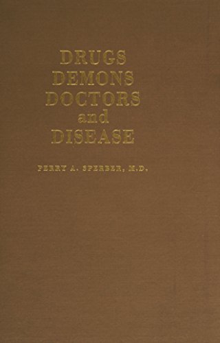 Stock image for Drugs Demons Doctors and Disease for sale by Neil Shillington: Bookdealer/Booksearch