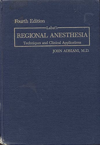 9780875271873: Labat's Regional Anesthesia: Techniques and Clinical Applications