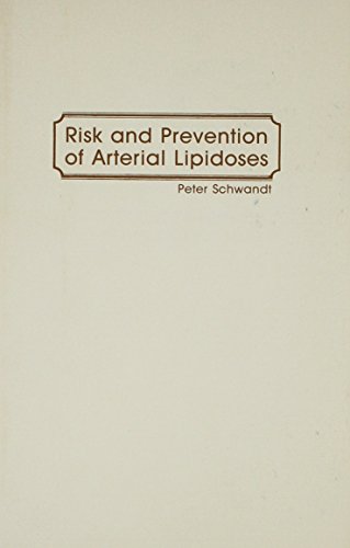 Stock image for Risk and Prevention of Arterial Lipidoses for sale by Hay-on-Wye Booksellers
