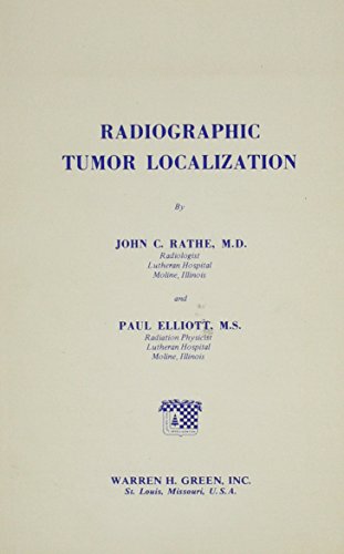 Imagen de archivo de Radiographic Tumor Localizer a la venta por Bookmonger.Ltd