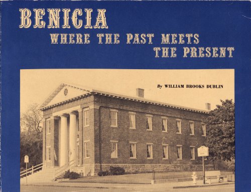 Stock image for Benicia, where the past meets the present for sale by HPB-Ruby