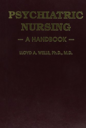 Imagen de archivo de A Handbook of Psychiatric Nursing a la venta por Goldstone Books